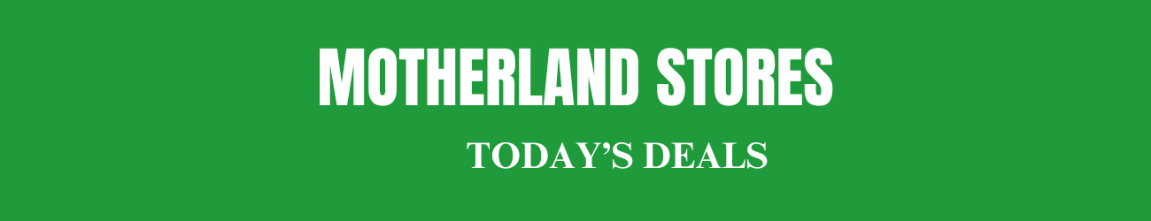 Motherland Stores promo